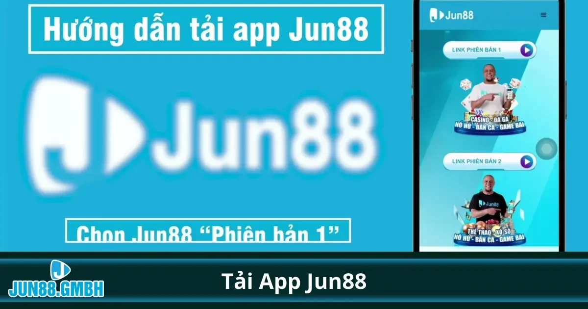 Cách tải và cài đặt App Jun88 trên iOS nhanh chóng và dễ dàng
