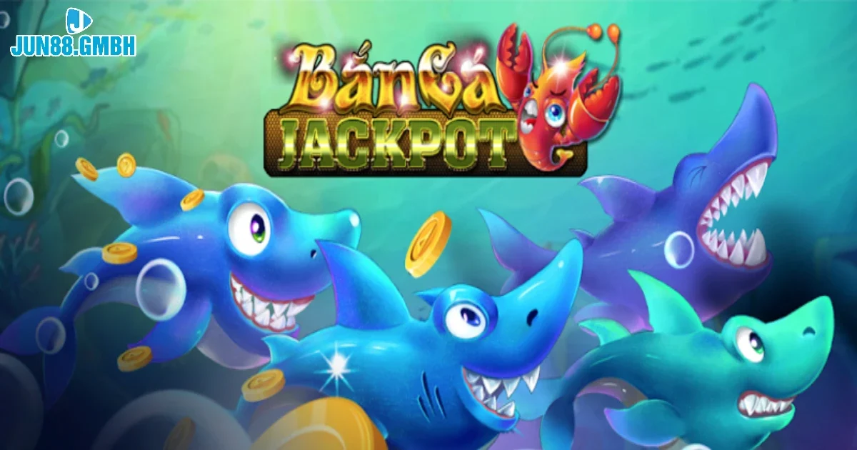 Bắn Cá Jackpot Jun88 – Hướng Dẫn Chơi & Nhận Thưởng Lớn 2 Điểm Đặc Biệt Của Bắn Cá Jackpot Jun88 So Với Các Trò Bắn Cá Khác