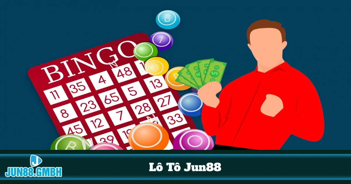Lô Tô Jun88: Hướng Dẫn Chơi & Cách Đặt Cược Chính Xác 4 Khi nào nên chọn lô tô truyền thống hay lô tô online?