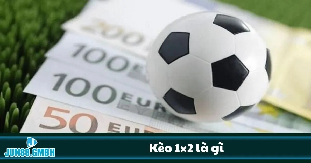 Hướng dẫn tính tiền và đặt cược cho kèo 1x2