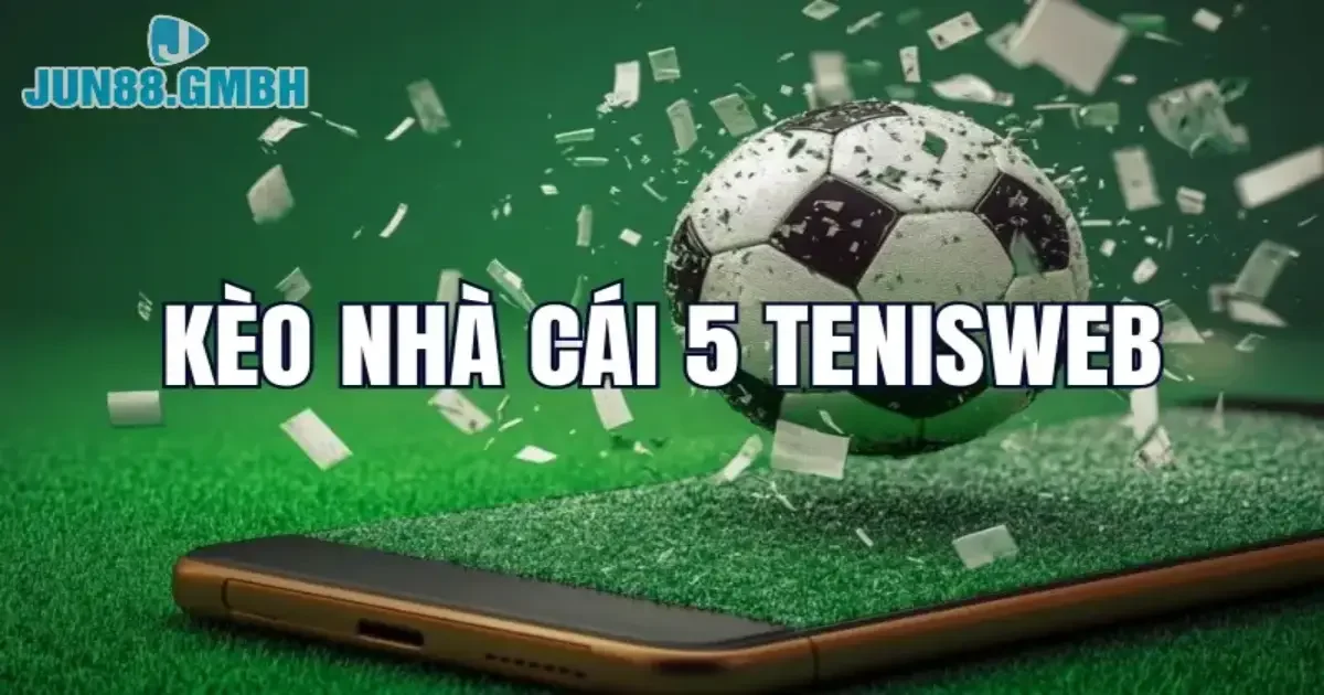 Kèo Nhà Cái Hôm Nay: Dự Đoán Và Phân Tích Tại Nhà Cái Jun88 2 Kèo nhà cái hôm nay